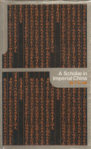 SCHOLAR IN IMPERIAL CHINA