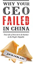 WHY YOUR CEO FAILED IN CHINA