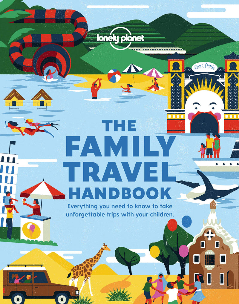 LONELY PLANET : FAMILY TRAVEL HANDBOOK