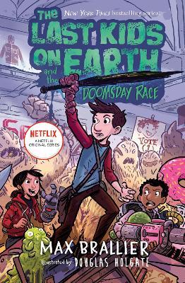 LAST KIDS ON EARTH & THE DOOMSDAY RACE