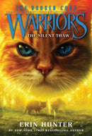 SILENT THAW (WARRIORS: THE BROKEN CODE