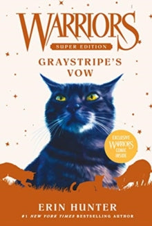 GRAYSTRIPES VOW (WARRIORS SUPER EDITION