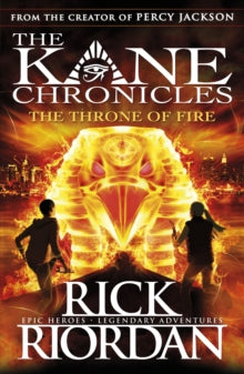 THRONE OF FIRE (THE KANE CHRONICLES