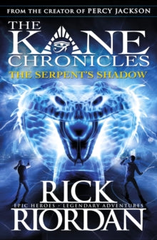 SERPENTS SHADOW (THE KANE CHRONICLES