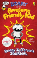 WIMPY KID ROWLEY JEFFERSON 01 DIARY OF AN AWESOME FRIENDLY KID