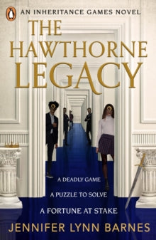 INHERITANCE GAMES 02 HAWTHORNE LEGACY