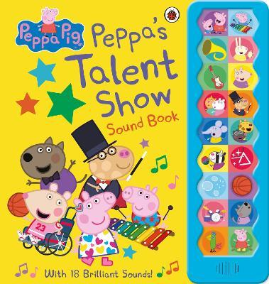 PEPPA PIG PEPPAS TALENT SHOW NOISY SOUND BOOK