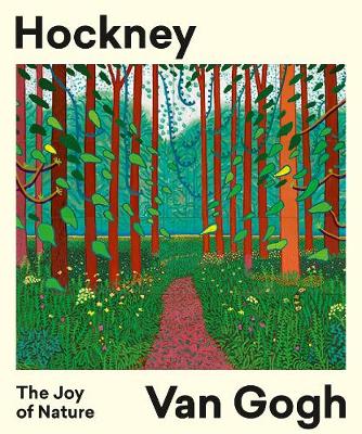 HOCKNEY - VAN GOGH: THE JOY OF NATURE