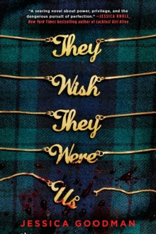 THEY WISH THEY WERE US