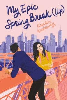 MY EPIC SPRING BREAK UP