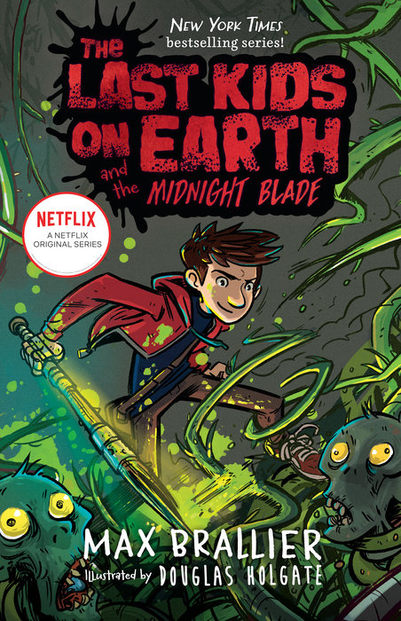 LAST KIDS ON EARTH 05 MIDNIGHT BLADE