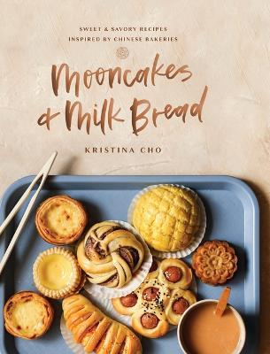 MOONCAKES & MILK BREAD