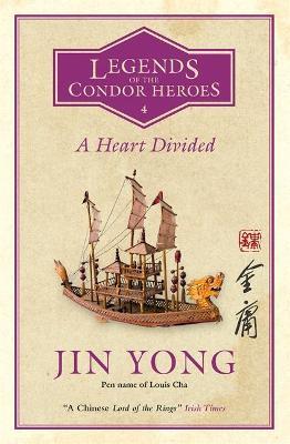 LEGENDS OF THE CONDOR HEROES 04 HEART DIVIDED