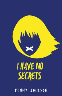 I HAVE NO SECRETS