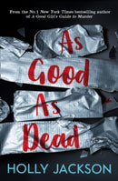 AS GOOD AS DEAD (GOOD GIRLS GUIDE TO MURDER