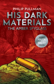 HIS DARK MATERIALS 03 AMBER SPYGLASS