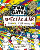 TOM GATES 17 SPECTACULAR SCHOOL TRIP