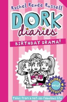 DORK DIARIES 13 BIRTHDAY DRAMA