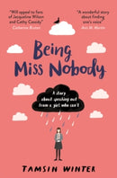 BEING MISS NOBODY