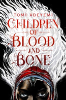 LEGACY OF ORISHA 01 CHILDREN OF BLOOD & BONE