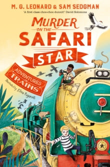 ADVENTURES ON TRAINS 03 MURDER ON THE SAFARI STAR