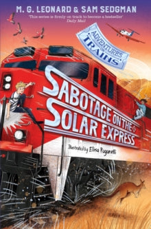 ADVENTURES ON TRAINS 05 SABOTAGE ON THE SOLAR EXPRESS