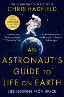 ASTRONAUTS GUIDE TO LIFE ON EARTH