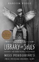 MISS PEREGRINES HOME FOR PECULIAR CHILDREN 03 LIBRARY OF SOULS