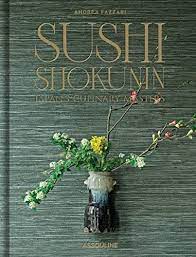 SUSHI SHOKUNIN: JAPAN'S CULINARY MASTERS