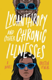 LYCANTHROPY & OTHER CHRONIC ILLNESSES
