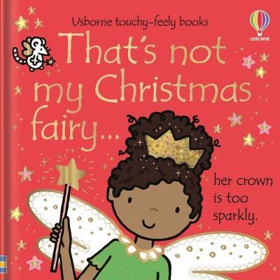 THATS NOT MY CHRISTMAS FAIRY