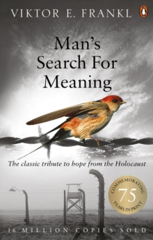 MANS SEARCH FOR MEANING