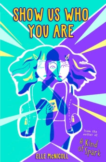 SHOW US WHO YOU ARE