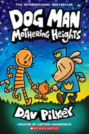 DOG MAN 10 MOTHERING HEIGHTS