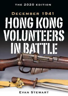 HONG KONG VOLUNTEERS IN BATTLE