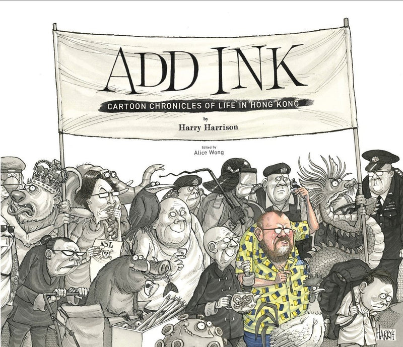 ADD INK: CARTOON CHRONICLES OF LIFE IN HONG KONG