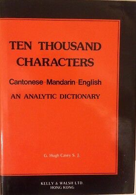 TEN THOUSAND CHARACTERS, AN ANALYTIC DICTIONARY