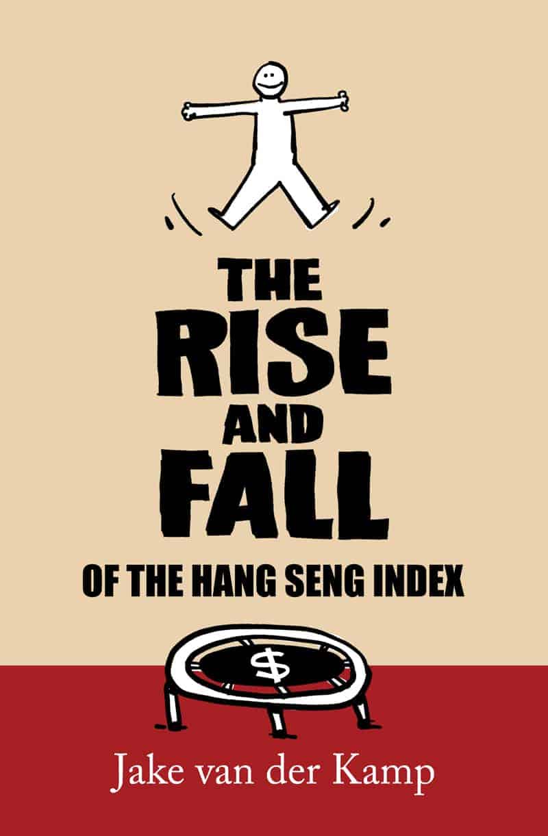 RISE AND FALL OF THE HANG SENG INDEX