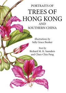 PORTRAITS OF TREES OF HONG KONG & SOUTHERN CHINA